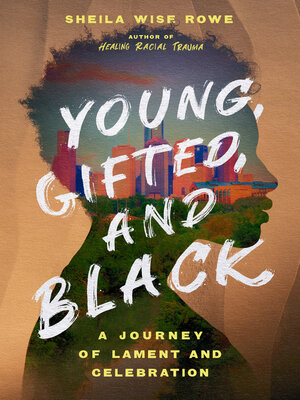 cover image of Young, Gifted, and Black